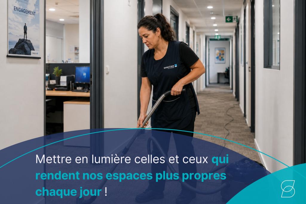 Mettre en lumière celles et ceux qui rendent nos espaces plus propres chaque jour